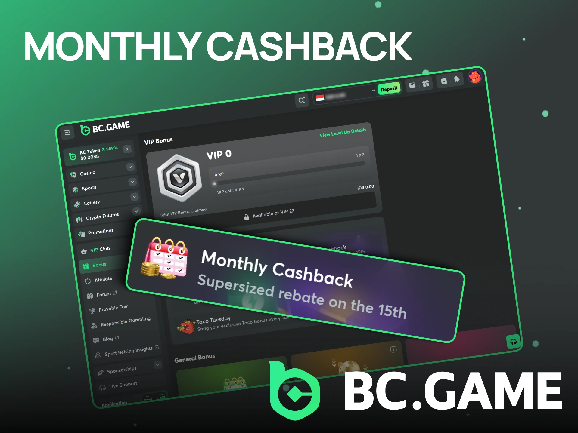 Monthly cashback from BC Game.