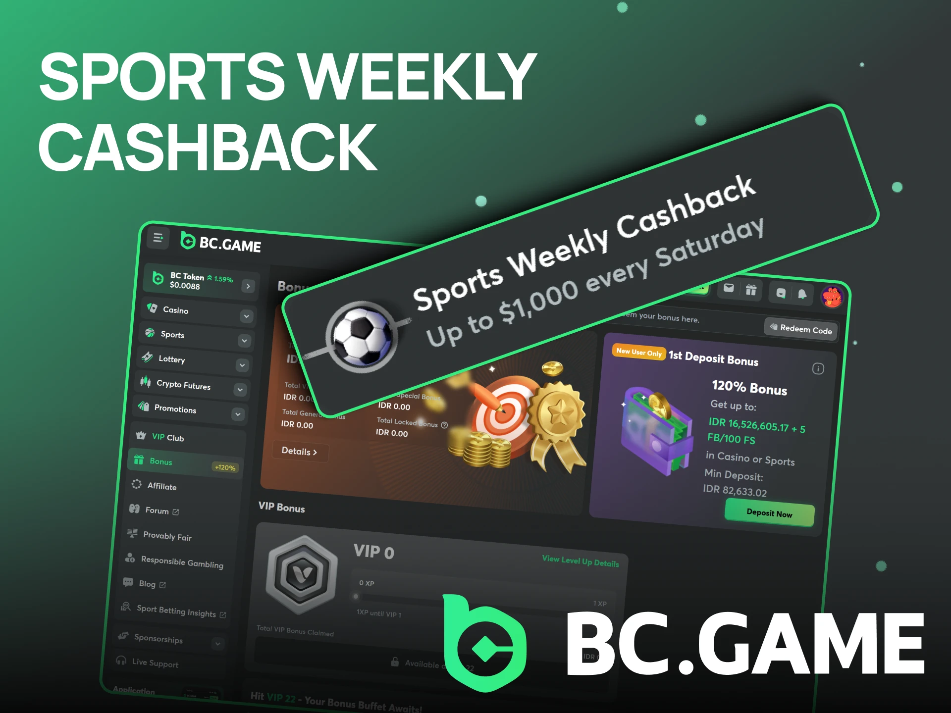 BC Game offers a weekly sports cashback.