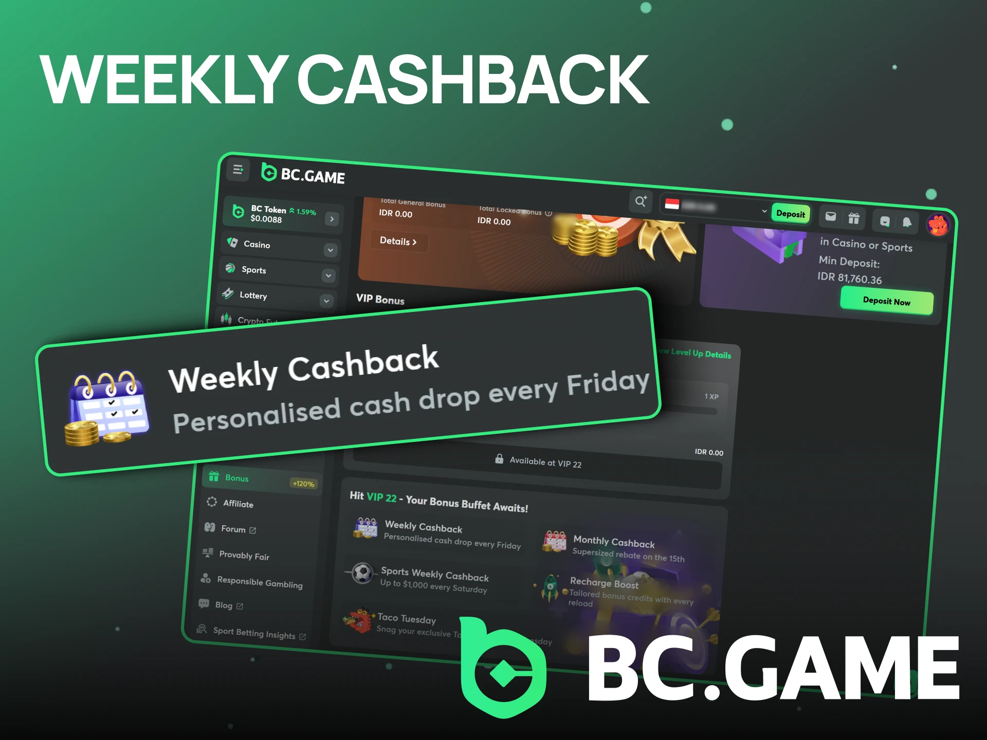 BC Game returns weekly cashback.