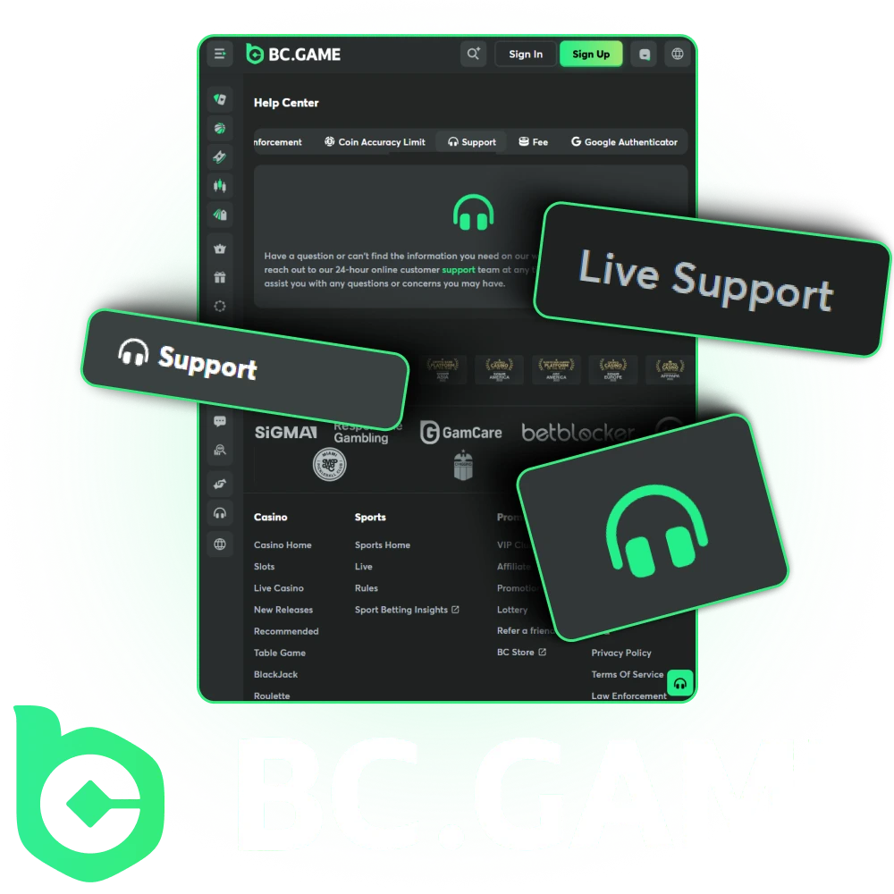 BC Game support will always help.