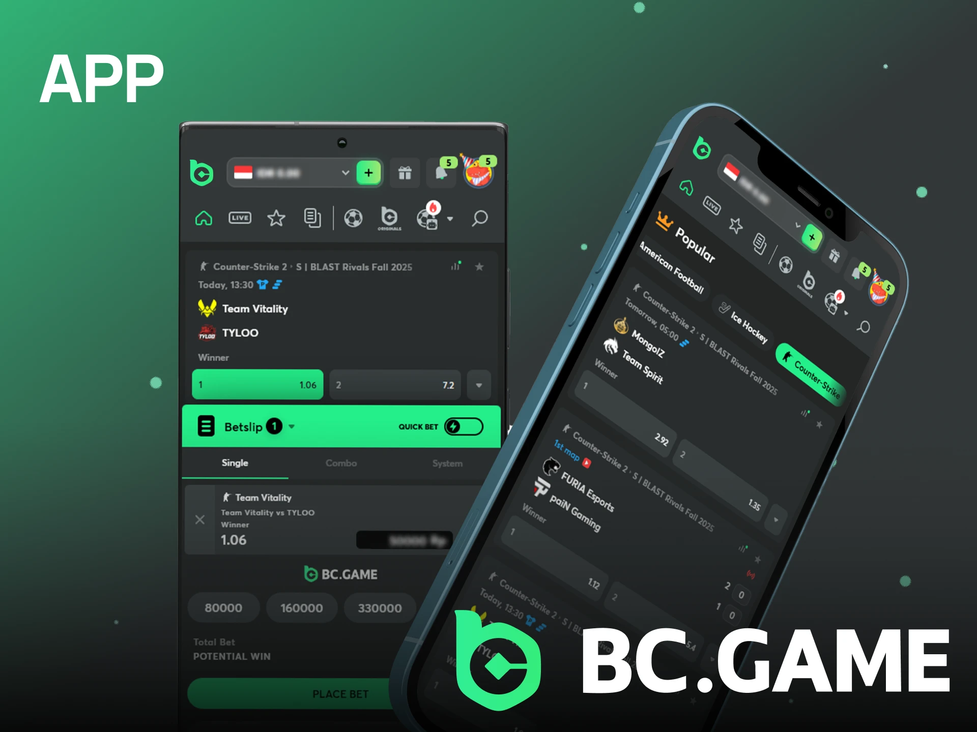 Download the app to place your CS2 bets comfortably and fast on BC Game in Indonesia.