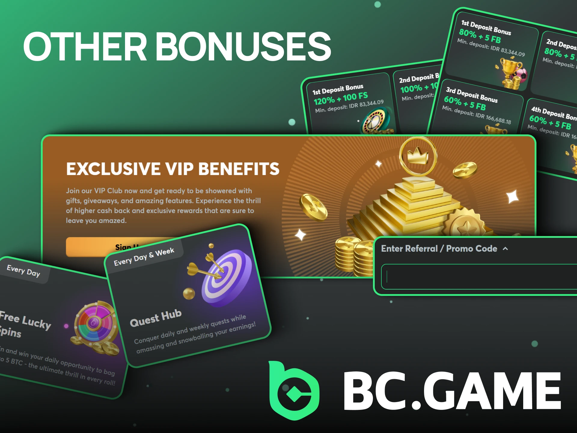 Explore other bonuses and offers available after using your BC Game promo code.